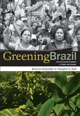 Greening Brazil(English, Paperback, Hochstetler Kathryn)