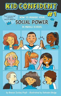 How to Manage Your Social Power in Middle School(English, Hardcover, Zucker Bonnie)