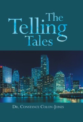 The Telling Tales(English, Hardcover, Colon-Jones Constance Dr)