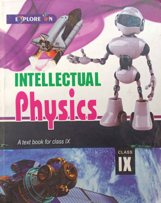 Intellectual physics a text Book for Class 9(Pepper back, Dr Manoj Kumar singh)