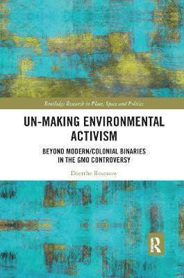 Un-making Environmental Activism(English, Paperback, Rosenow Doerthe)