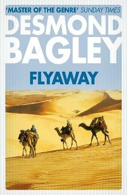 Flyaway(English, Paperback, Bagley Desmond)