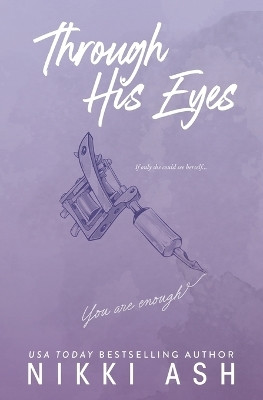 Through His Eyes(English, Paperback, Ash Nikki)