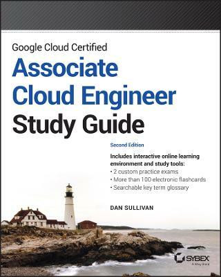 Google Cloud Certified Associate Cloud Engineer Study Guide(English, Paperback, Sullivan Dan)