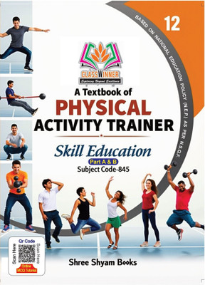 Physical Activity Trainer Class 12th Textbook (English Medium)_(CBSE 2025-26)(Paperback, DIWAKAR KASHYAP)