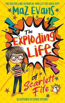 The Exploding Life of Scarlett Fife(English, Paperback, Evans Maz)