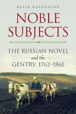 Noble Subjects(English, Electronic book text, Grigoryan Bella)