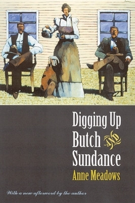 Digging Up Butch and Sundance(English, Paperback, Meadows Anne)