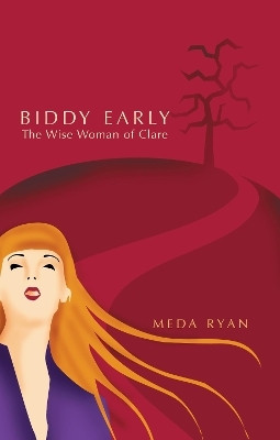 Biddy Early(English, Paperback, Ryan Meda)