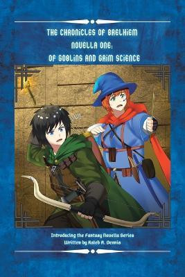 The Chronicles of Brelhiem Novella One(English, Paperback, Dennis Kaleb A)