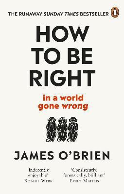 How To Be Right(English, Paperback, O'Brien James)