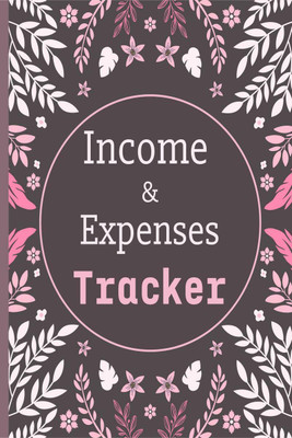 Income & Expenses Tracker  - Daily Income Expense Tracking Log Book for Personal Finance | Cash Book Journal for Small Business with Organized Income & Expenses Records | Perfect as a Gift !(English, Paperback, Lazy Black Cat Books)