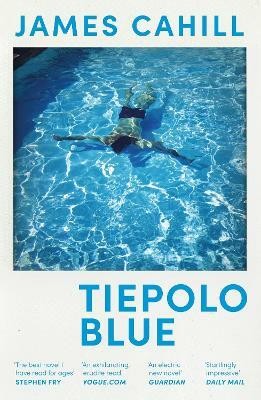 Tiepolo Blue(English, Paperback, Cahill James)