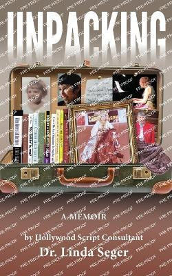 Unpacking(English, Paperback, Seger Linda)