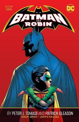 Batman and Robin by Peter J. Tomasi and Patrick Gleason Book One(English, Paperback, Tomasi Peter J.)