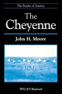 The Cheyenne(English, Paperback, Moore John H.)