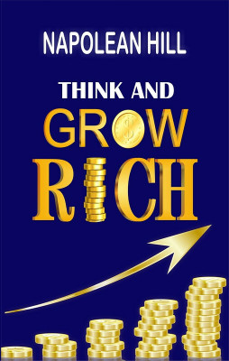 Think and Grow Rich(Hardcover, Napolean Hill)