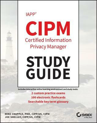 IAPP CIPM Certified Information Privacy Manager Study Guide(English, Paperback, Chapple Mike)