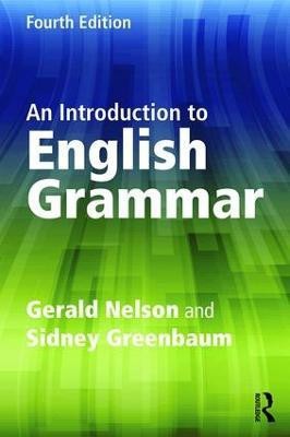 An Introduction to English Grammar(English, Paperback, Nelson Gerald)