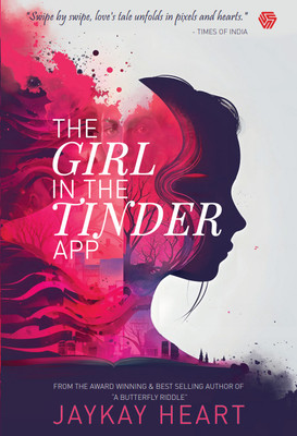 THE GIRL IN THE TINDER APP(Paperback, JAYKAY HEART)