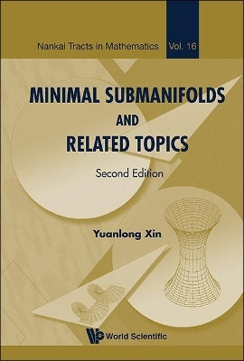 Minimal Submanifolds And Related Topics(English, Hardcover, Xin Yuanlong)