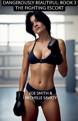 Dangerously Beautiful - Book 3(English, Paperback, Smith Joe)