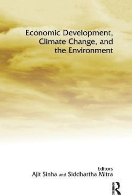 Economic Development, Climate Change, and the Environment(English, Paperback, unknown)
