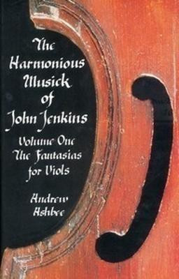 The Harmonious Musick of John Jenkins I(English, Paperback, Ashbee Andrew)