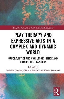 Play Therapy and Expressive Arts in a Complex and Dynamic World(English, Paperback, unknown)