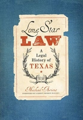 Lone Star Law(English, Hardcover, Ariens Michael)