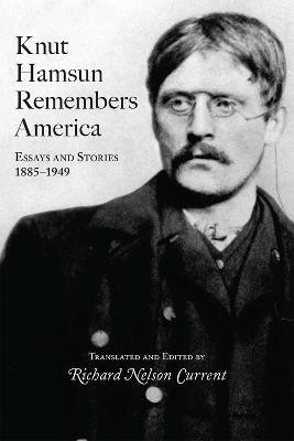 Knut Hamsun Remembers America(English, Hardcover, Hamsun Knut)