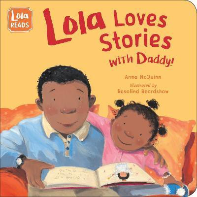 Lola Loves Stories with Daddy(English, Board book, McQuinn Anna)