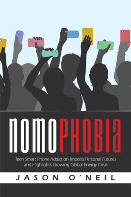 Nomophobia(English, Paperback, O'Neil Jason)