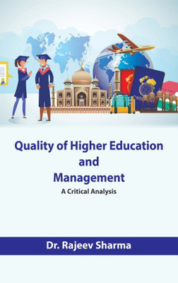 Quality of Higher Education and Management(Hardcover, Dr. Rajeev Sharma)