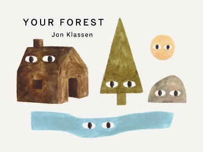Your Forest(English, Board book, Klassen Jon)