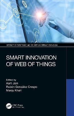 Smart Innovation of Web of Things(English, Paperback, unknown)