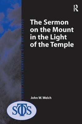 The Sermon on the Mount in the Light of the Temple(English, Hardcover, Welch John W.)
