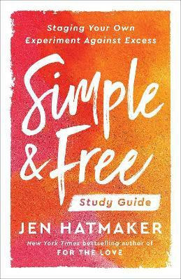 Simple and Free:Study Guide(English, Paperback, Hatmaker Jen)