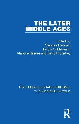 The Later Middle Ages(English, Paperback, unknown)