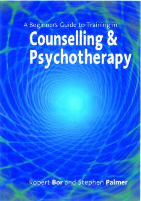 A Beginner's Guide to Training in Counselling & Psychotherapy(English, Electronic book text, unknown)