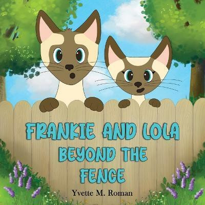 Frankie and Lola(English, Paperback, Roman Yvette M)