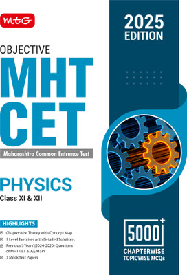 MTG Objective MHT CET Physics Book for Engineering & Pharmacy Entrance Exam 2025 | Previous 5 Years Chapterwise Topicwise Questions (PYQs) & Mock Test Papers(Paperback, MTG Editorial Board)