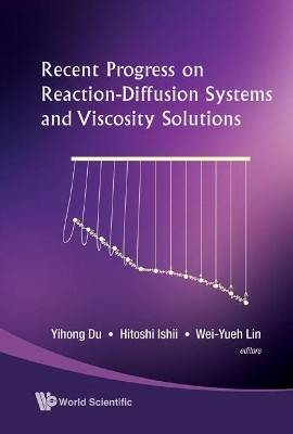 Recent Progress On Reaction-diffusion Systems And Viscosity Solutions(English, Hardcover, unknown)