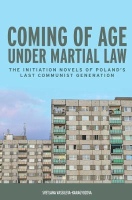 Coming of Age under Martial Law(English, Hardcover, Vassileva-Karagyozova Svetlana)