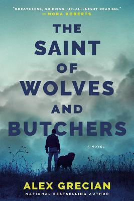 The Saint of Wolves and Butchers(English, Paperback, Grecian Alex)