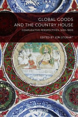 Global Goods and the Country House(English, Hardcover, unknown)