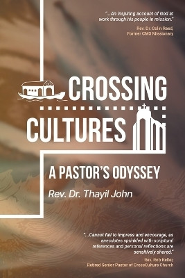 Crossing Cultures(English, Paperback, John Thayil REV Dr)