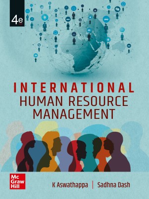 International Human Resource Management | 4th Edition(Paperback, K. Aswathappa, Sadhna Dash)