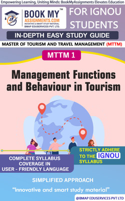 IGNOU MTTM 1 Management Functions and Behaviour in Tourism In Depth Guide For Ignou Student(Paperback, BMA Publication)