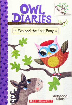 EVA and the Lost Pony (A Branches Book)(English, Paperback, Elliott Rebecca)